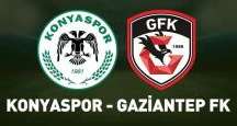Konyaspor-Gaziantep FK Ma? Gn De?i?ti