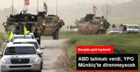 YPG, ABD ile Gr?t, Mnbi’i Direnmeden Teslim Edecekler